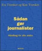 Sådan gør journalister af Eva Tverskov