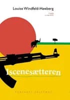 Iscenesætteren af Louise Windfeld-Høeberg