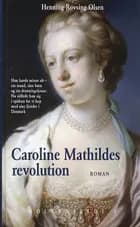 Caroline Mathildes revolution