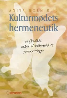 Kulturmødets hermeneutik af Anita Holm Riis
