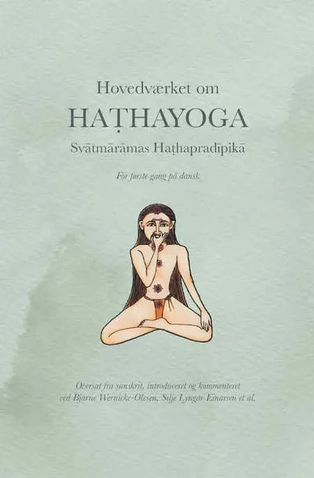 Hovedværket om Hathayoga af Silje Lyngar Einarsen