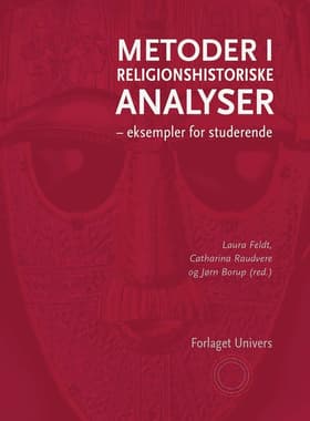 Metoder i religionshistoriske analyser af Jørn Borup