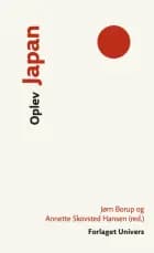 Oplev Japan af Jørn Borup og Annette Skovsted Hansen