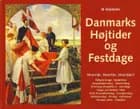 Danmarks højtider & festdage af Ib Askholm
