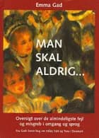 Man skal aldrig af Emma Gad