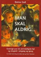 Man skal aldrig