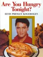 Are You Hungry Tonight? af B.A. Butler