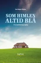 Som himlen altid blå