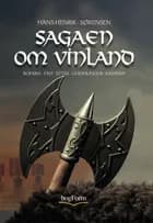 Sagaen om Vinland af Hans-Henrik Sørensen