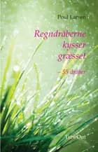 Regndråberne kysser græsset