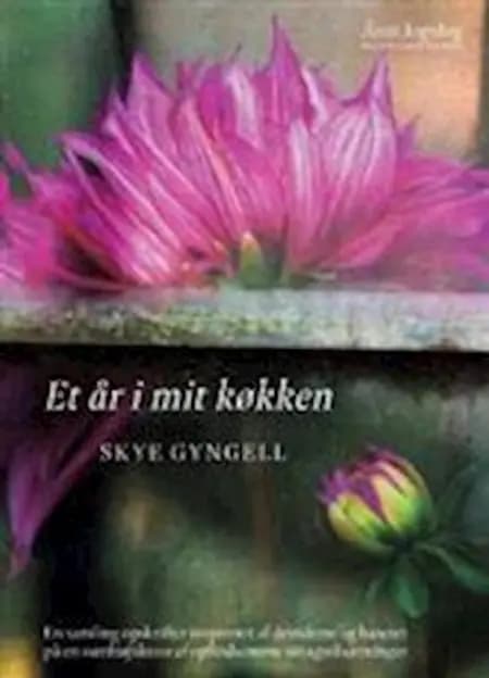 Et år i mit køkken af Skye Gyngell