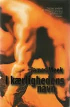 I kærlighedens navn