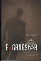 Exgangster