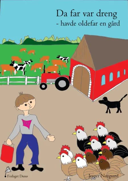 Da far var dreng - havde oldefar en gård af Jesper Nørgaard