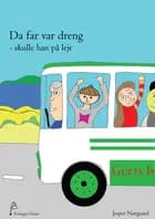 Da far var dreng - var han på lejr af Jesper Nørgaard
