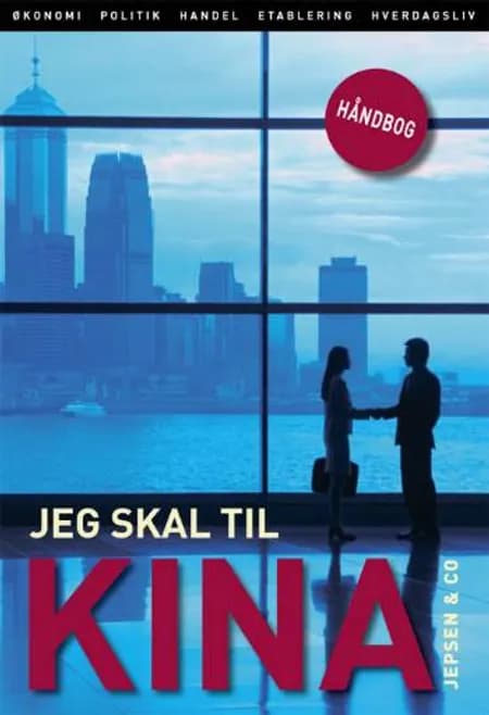 Jeg skal til Kina af Kjeld Erik Brødsgaard