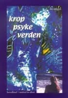Krop, psyke, verden