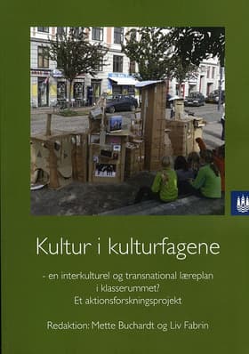 Kultur i kulturfagene af Mette Buchardt