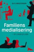 Familiens medialisering