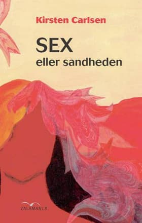 Sex eller sandheden af Kirsten Carlsen