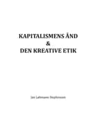 Kapitalismens ånd & den kreative etik af Jan Løhmann Stephensen