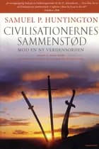 Civilisationernes sammenstød - mod en ny verdensorden