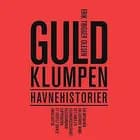 Guldklumpen af Erik Trigger Olesen