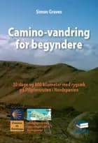 Caminovandring for begyndere