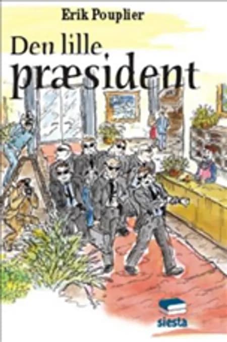 Den lille præsident af Erik Pouplier