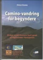 Camino-vandring for begyndere