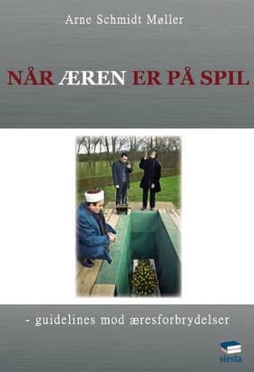 Når æren er på spil af Arne Schmidt Møller