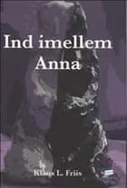 Ind imellem Anna