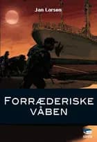 Forræderiske våben af Jan Larson