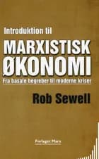Introduktion til marxistisk økonomi af Rob Sewell