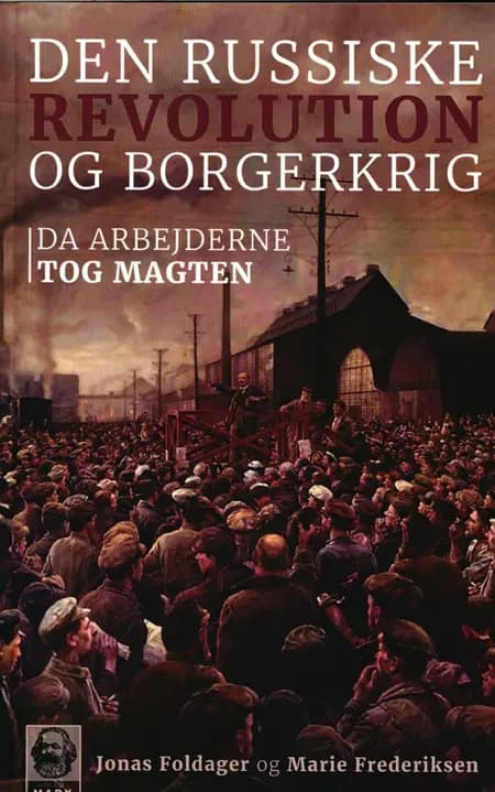Den Russiske Revolution og Borgerkrig af Jonas Foldager