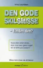 Den gode skilsmisse - findes den?