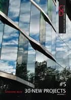 Global Danish Architecture #5 30 New Projects