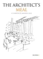 The Architect's Meal