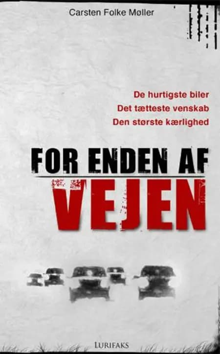 For enden af vejen af Carsten Folke Møller