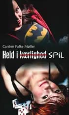 Held i kærlighed spil