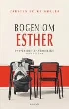 Bogen om Esther - Børnebog af Carsten Folke Møller
