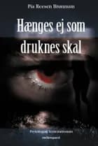 Hænges ej som druknes skal af Pia Reesen Brønnum