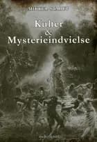 Kulter & mysterieindvielse