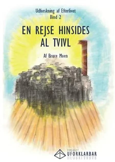 En rejse hinsides al tvivl af Bruce Moen