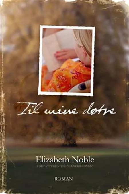 Til mine døtre af Elizabeth Noble