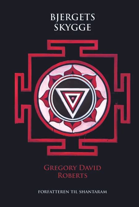 Bjergets skygge af Gregory David Roberts
