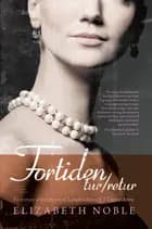 Fortiden tur/retur