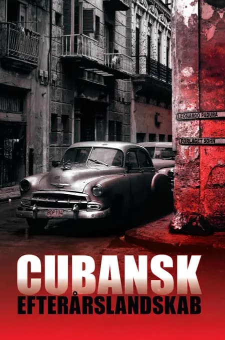 Cubansk efterårslandskab af Leonardo Padura