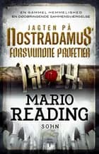 Jagten på Nostradamus' forsvundne profetier
