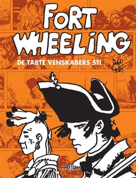 Fort Wheeling af Hugo Pratt